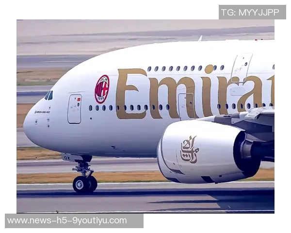 米兰与阿联酋航空续约五年年赞助达三千万欧元